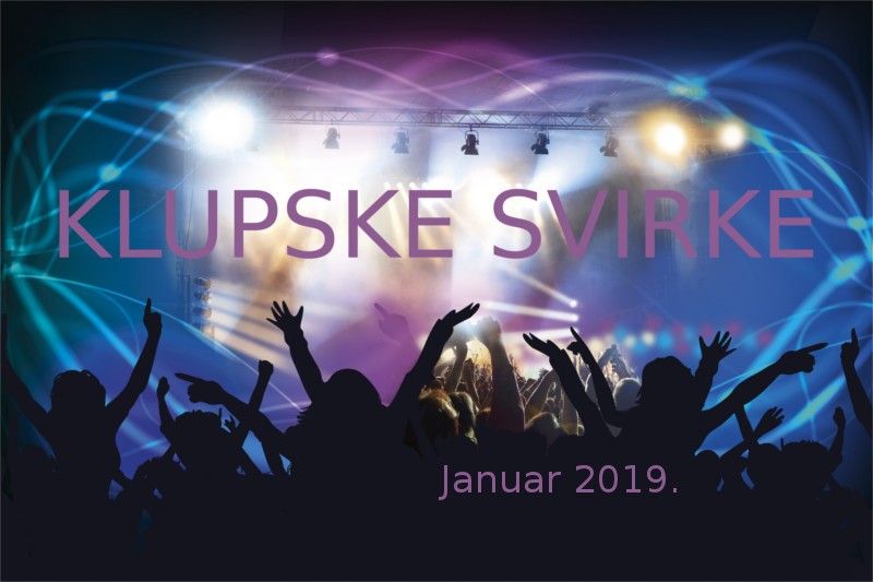 klupske-svirke-januar-2019 klupske-svirke-januar-2019