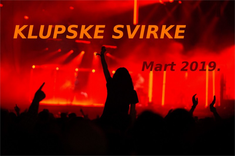 klupske-svirke-mart-2019-sajt klupske-svirke-mart-2019-sajt
